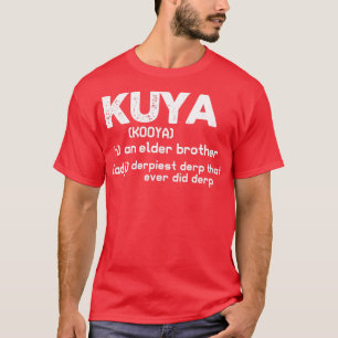 Kuya big brother funny T-Shirt
