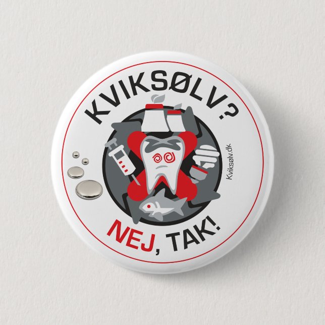 "Kviksølv? Nej, tak!" pin/button 6 Cm Round Badge (Front)