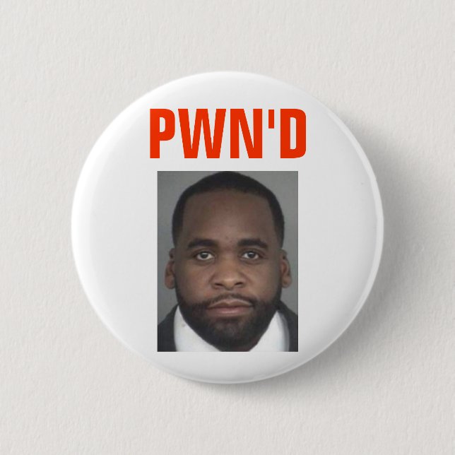 Kwame Kilpatrick: PWN'D 6 Cm Round Badge (Front)