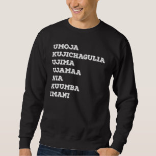 Kwanzaa  7 Principles Sweatshirt