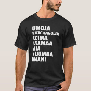 Kwanzaa 7 Principles Umoja Kujichagulia Ujima Ujam T-Shirt