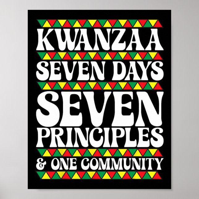 Kwanzaa Seven Days Seven Principles One Community  Poster (Front)