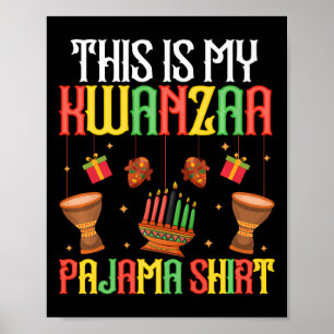 Kwanzaa - This Is My Kwanzaa Pajama  Poster