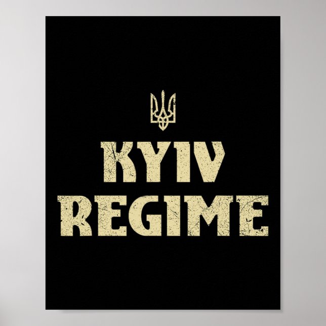 Kyiv Regime Funny Ukrainian Trident Saying Support Poster (Front)