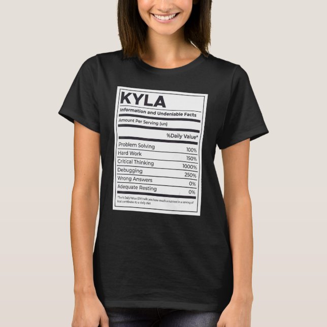 Kyla Nutrition Information  Problem Solving Hard W T-Shirt (Front)