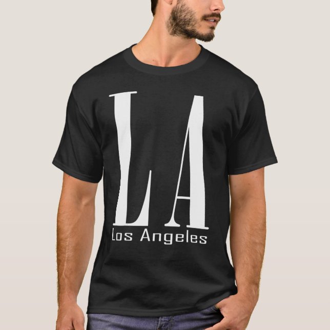 L. A. Los Angeles! California California West Coas T-Shirt (Front)