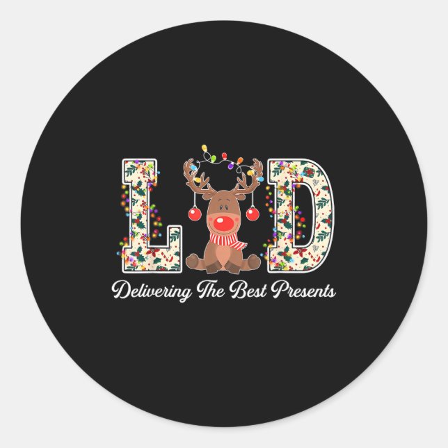 L&amp;d Delivering The Nurse Reindeer Christmas  Classic Round Sticker (Front)