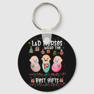 L&D Labour And Delivery Nurses Wrap Best Christmas Key Ring
