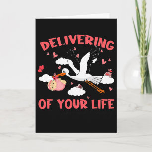 L D Valentines Day Delivering The Love Of Your Lif Card
