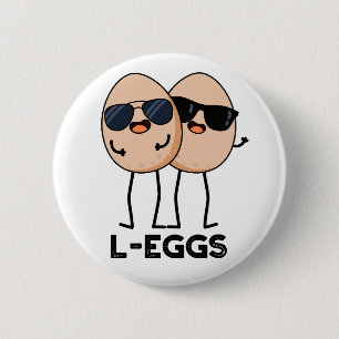 L-eggs Funny Egg Pun 6 Cm Round Badge