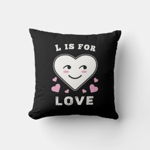L Is For Love Birthday Valentine's Day I Love You Cushion