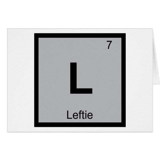 L - Leftie Chemistry Periodic Table Symbol (Front Horizontal)