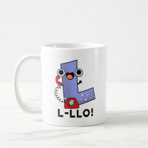 L-llo Funny Letter L Pun Coffee Mug
