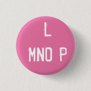 "L MNOP" Alphabet Collectible (#12) 3 Cm Round Badge