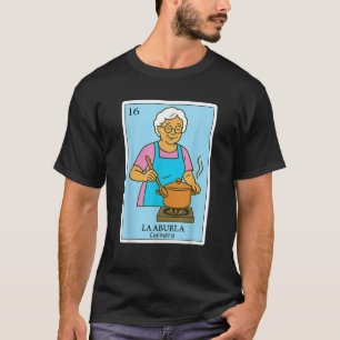 La Abuela Cocinera Spanish Mexican Bingo Gifts for T-Shirt