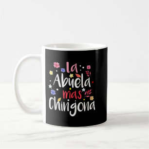 La Abuela Mas Chingona Spanish Grandma Floral Coffee Mug