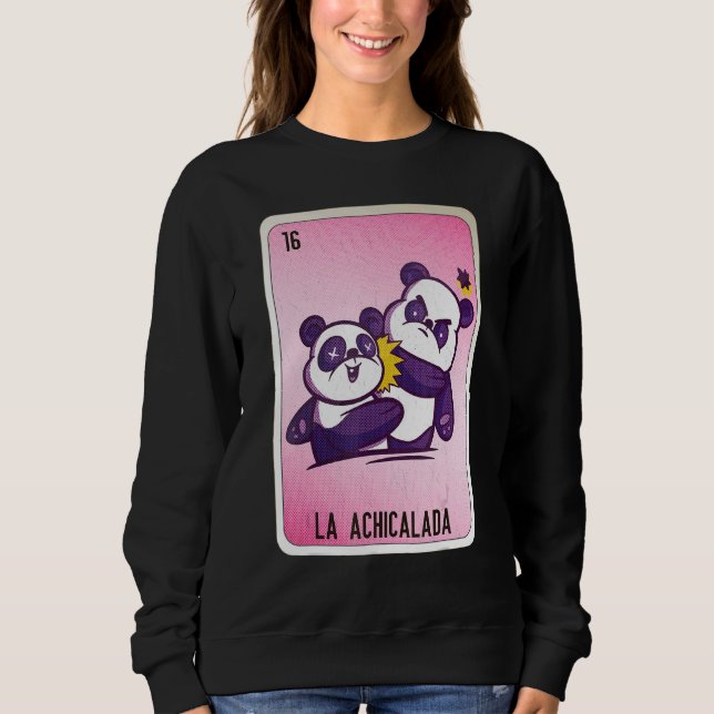 La Achicalada Mexican Slang Lottery Bingo Cards Sweatshirt (Front)