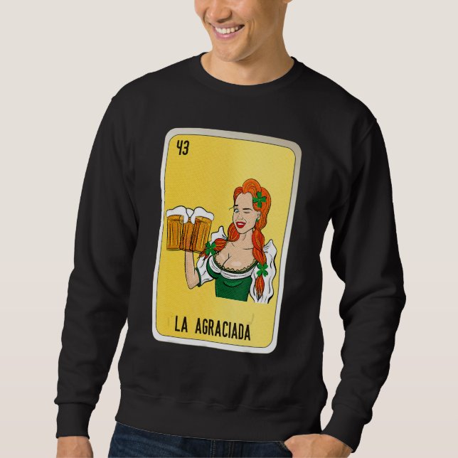 La Agraciada Mexican Slang Lottery Bingo Cards Sweatshirt (Front)