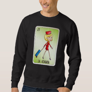 La Azagata Mexican Slang Lottery Bingo Cards Sweatshirt