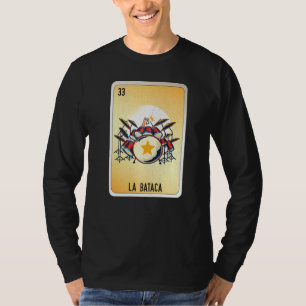 La Bataca Mexican Slang Lottery Bingo Cards   T-Shirt