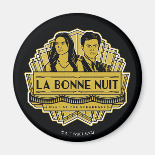 La Bonne Nuit - Meet At The Speakeasy Magnet