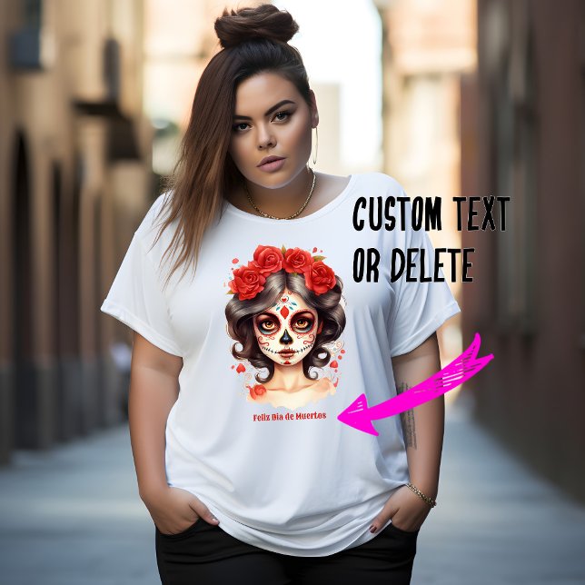 La Calavera Catrina💀 en Flores Rojas 🌹 Plus Size T-Shirt (Exquisite La Catrina Lady for Dia de Muertos with customizable text, plus size woman t-shirt)