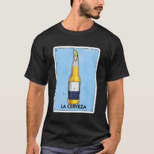 La Cerveza Mexican Beer With Lime Mexican Card Gam T-Shirt