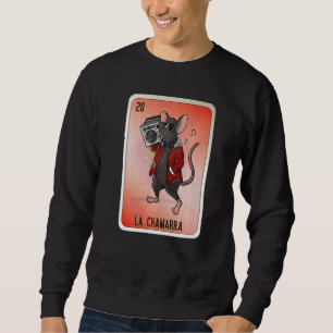 La Chamarra Mexican Slang Lottery Bingo Cards Sweatshirt
