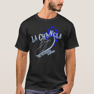 La Chancla The Travesura Stopper Funny Mexican T-Shirt