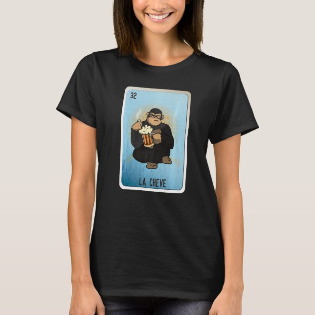 La Cheve Mexican Slang Lottery Bingo Cards   T-Shirt (Front)
