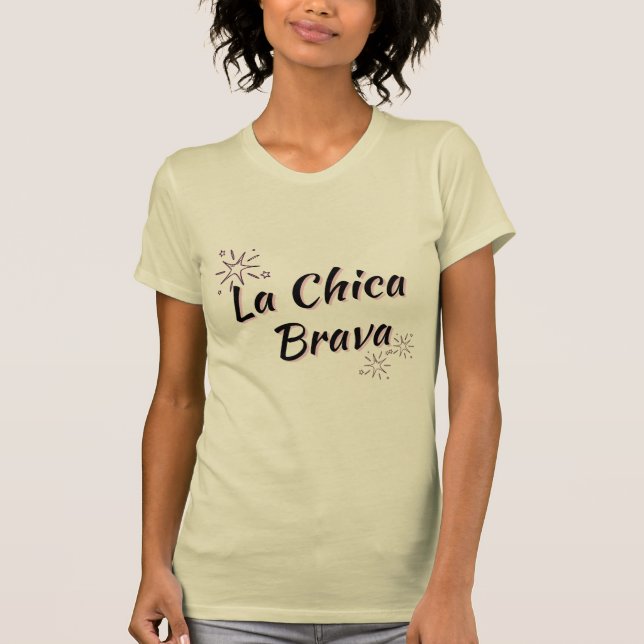 "LA CHICA BRAVA/BLACK" - FIERCE LATINA SLIM TSHIRT (Front)