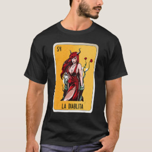 La Diablita Mexican Slang Lottery Bingo Cards T-Shirt