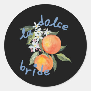 La Dolce Vita Bachelorette Italy Bride Amalfi Girl Classic Round Sticker