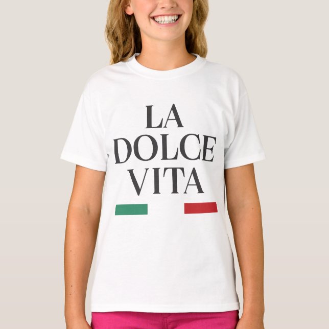 La Dolce Vita Italian T-Shirt (Front)