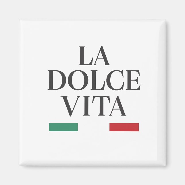 La Dolce Vita Magnet – Italian Inspiration for You (Front)