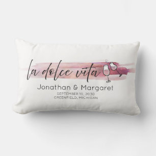 La Dolce Vita - The Sweet Life with Wine Lumbar Cushion
