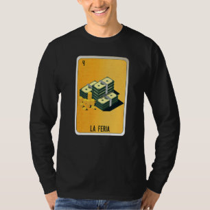 La Feria Mexican Slang Lottery Bingo Cards   T-Shirt