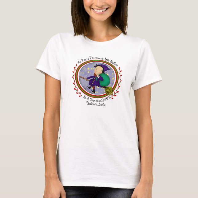 La Festa della Befana T-Shirt (Front)
