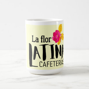 La Flor Latina Cafeterias Floral Spanish Coffee Mu Mug