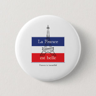 La France est Belle 6 Cm Round Badge