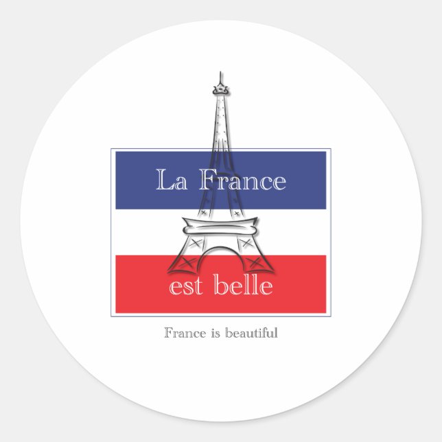 La France est Belle Classic Round Sticker (Front)