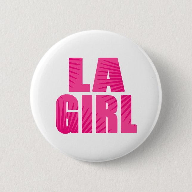LA Girl 6 Cm Round Badge (Front)