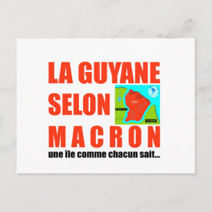 La Guyane selon Macron est une île Postcard