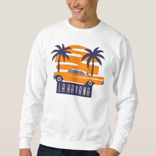 La Havana Sweatshirt (Front)