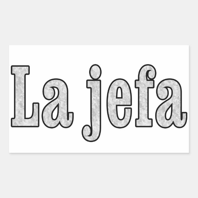 La jefa is the Boss Rectangular Sticker (Front)