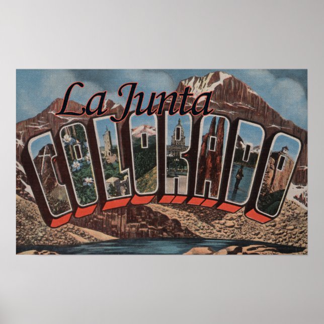 La Junta, Colorado - Large Letter Scenes Poster (Front)