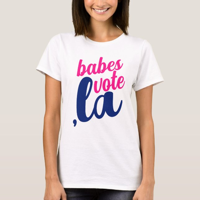 ,la  Kamala babes vote hot pink blue text T-Shirt (Front)