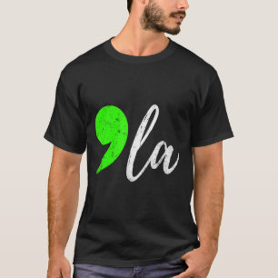 + La Kamala Harris For President 2024  T-Shirt