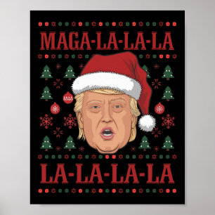 La La La Donald Trump Potus 47 Ugly Christmas 2 Poster