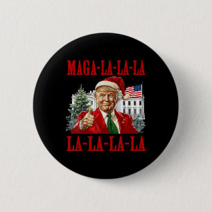 La La La Donald Trump Potus 47 Ugly Christmas Swea 6 Cm Round Badge